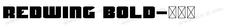 Redwing Bold字体转换